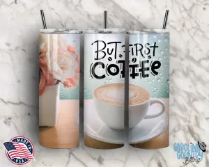 But First Coffee – Multi