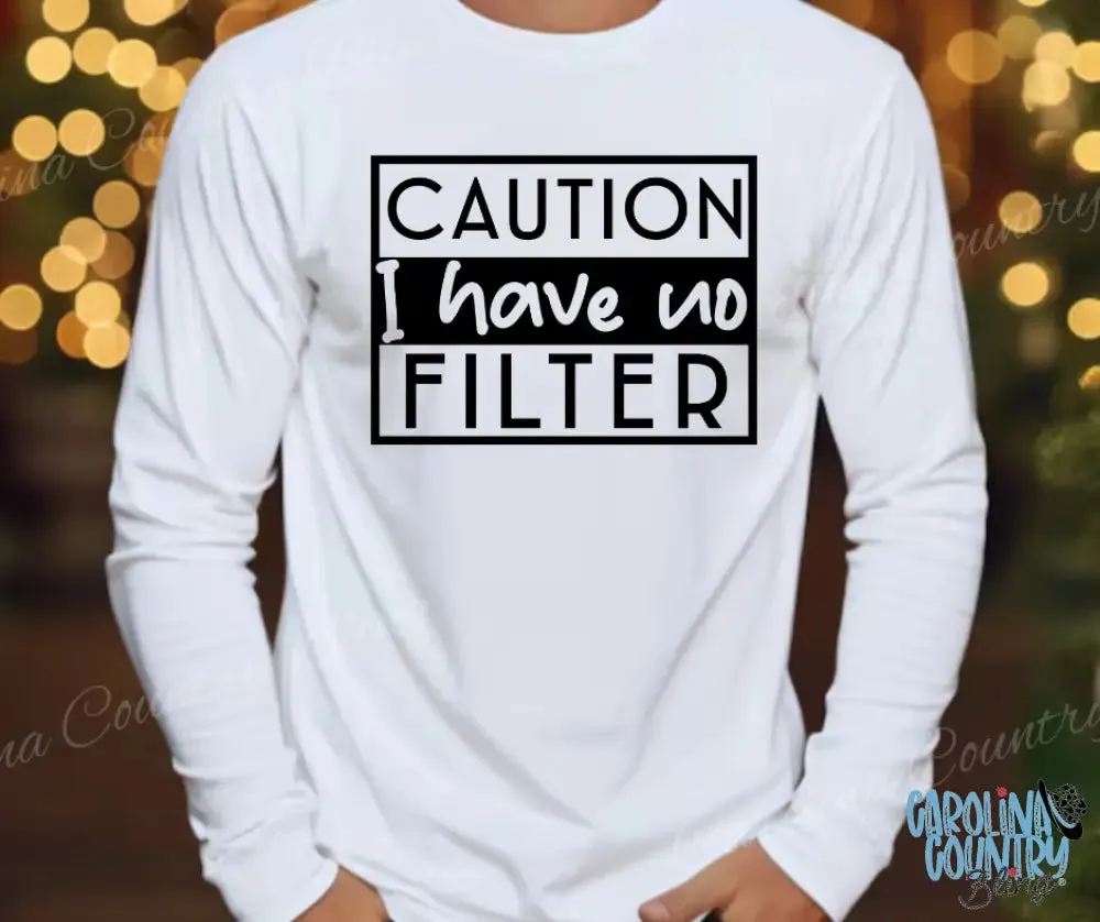 I Have No Filter - Multi