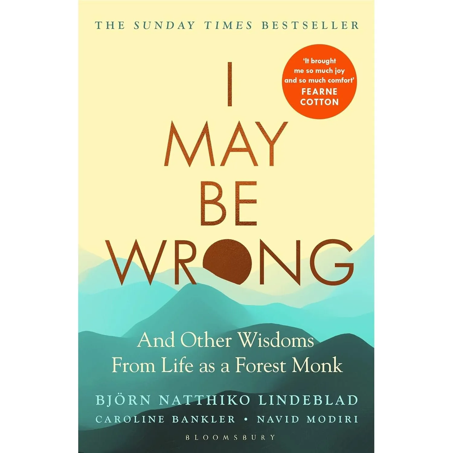 I May Be Wrong: The Sunday Times Bestseller by Björn Natthiko Lindeblad