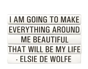 "I AM GOING TO MAKE EVERYTHING AROUND ME BEAUTIFUL THAT WILL BE MY LIFE" Quote Book Stack