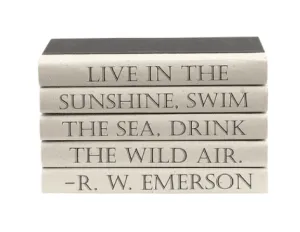 "LIVE IN THE SUNSHINE, SWIM THE SEA, DRINK THE WILD AIR." Quote Book Stack
